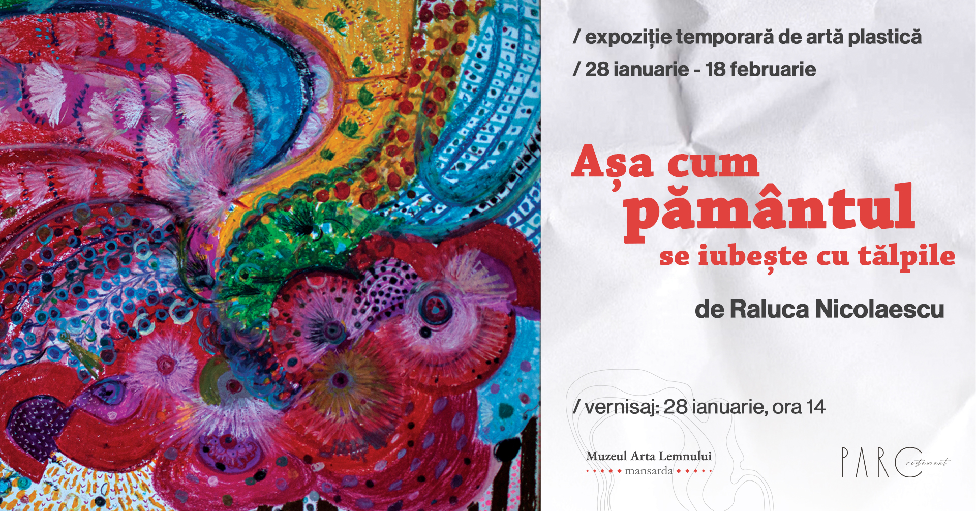 Ultima oportunitate de a vedea expoziția de artă a Ralucăi Nicolaescu la Muzeul de Artă Lemnului