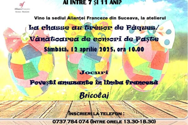 Alianța Franceză Suceava organizează Atelierul „Vânătoarea de Comori de Paște” pentru copii Alianța Franceză Suceava organizează Atelierul "Vânătoarea de Comori de Paște" pentru copii
