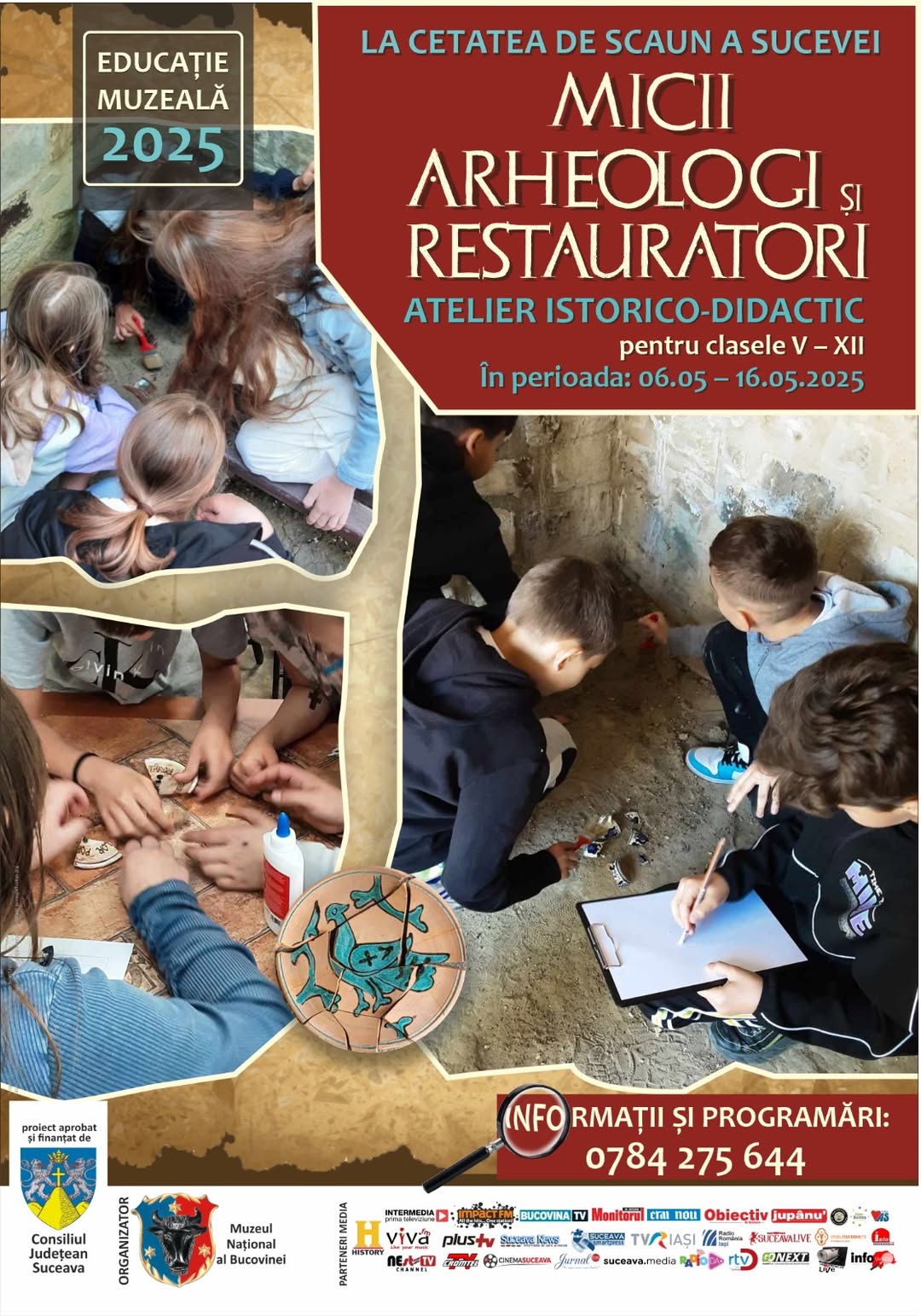 Proiectul Educațional "Micii Arheologi și restauratori" la Cetatea de Scaun a Sucevei