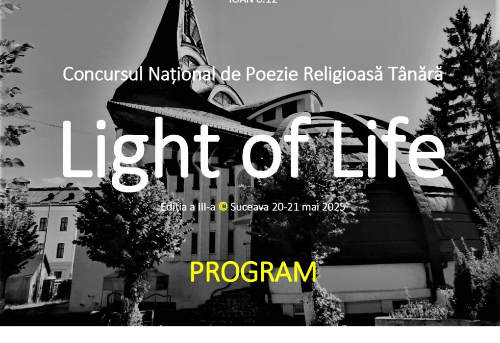 Au fost anunțați căștigătorii concursului național de Poezie Religioasă „Light of Life” Ediția a III-a Au fost anunțați căștigătorii concursului național de Poezie Religioasă „Light of Life” Ediția a III-a